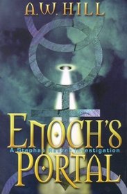 Enoch's Portal: A Stephen Raszer Investigation