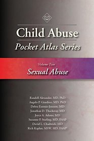 Child Abuse Pocket Atlas Series Volume 2: Sexual Abuse