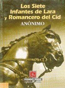Los Siete Infantes De Lara Y Tomancero Del Cid (Fondo 2000 Series) (Spanish Edition)
