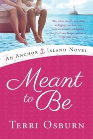 Meant to Be (Anchor Island, Bk 1) (Audio CD-MP3) (Unabridged)