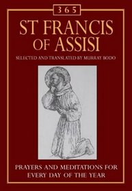 365 St. Francis of Assisi Meditations for Each Day of the Year (365)