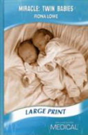 Miracle: Twin Babies (Large Print)