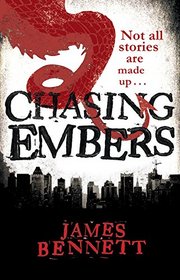 Chasing Embers (A Ben Garston Novel)