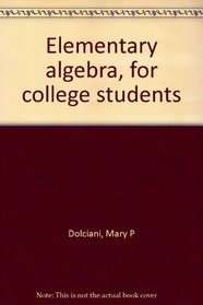 Elementary algebra, for college students