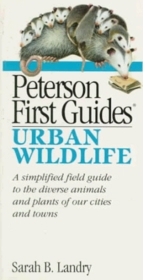 Peterson First Guide(R) to Urban Wildlife (Peterson First Guides)