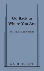Go Back to Where You Are