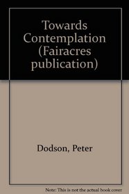 Towards Contemplation (Fairacres publication)