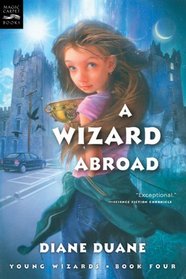 A Wizard Abroad (Turtleback School & Library Binding Edition) (Young Wizards)