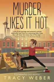 Murder Likes It Hot (A Downward Dog Mystery)
