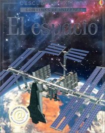 El Espacio (Descubre Y Explora Con Links De Internet) (Spanish Edition)