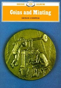 Coins and Minting (Shire Albums)