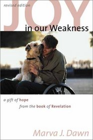 Joy in Our Weakness: A Gift of Hope from the Book of Revelation