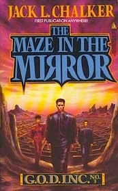 Maze in the Mirror (G.O.D. Inc No. 3)