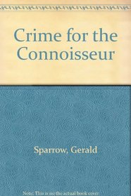 Crime for the connoisseur