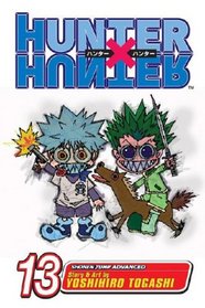 Hunter x Hunter, Volume 13 (Hunter X Hunter (Graphic Novels))