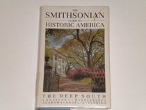 The Smithsonian Guide to Historic America: The Deep South (Smithsonian Guide to Historic America)