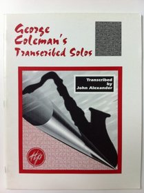 George Colemans Greatest Transcribed Sol