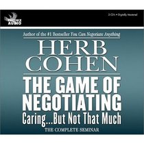 The Game of Negotiating: Caring...But Not That Much