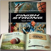 Finish Strong: Teen Athlete by Dan Green