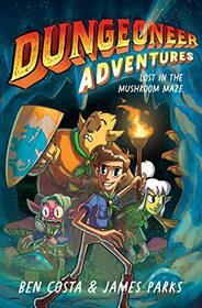 Dungeoneer Adventures 1: Lost in the Mushroom Maze (1)