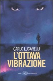 L'Ottava Vibrazione (Italian Edition)