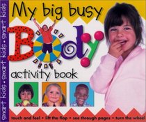 My Big Busy Body Activity Book (My Big Busy...)