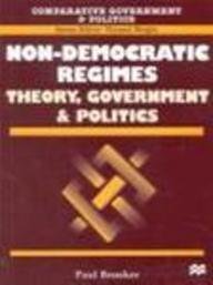 Non-Democratic Regimes:Theory, Government and Politics (Comparative Government & Politics)