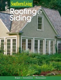 Southern Living Roofing and Siding (Southern Living (Paperback Sunset))