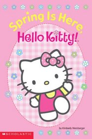 Spring Is Here, Hello, Kitty!