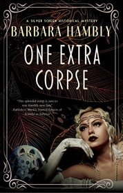One Extra Corpse (A Silver Screen historical mystery, 2)