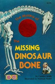 The Mystery of The Missing Dinosaur Bone