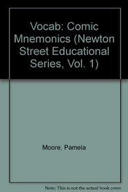 Comic Mnemonics (Newton Street Educational Series, Vol. 1)