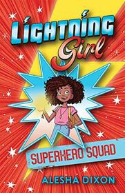 Superhero Squad (Lightning Girl)