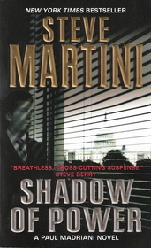 Shadow of Power (Paul Madriani, Bk 9)