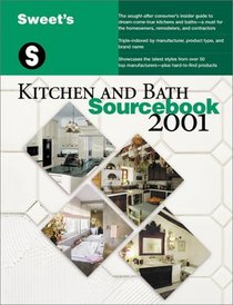 Sweet's Kitchen and Bath Sourcebook 2001