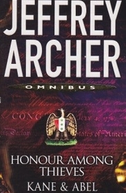 Honour Among Thieves / Kane and Abel