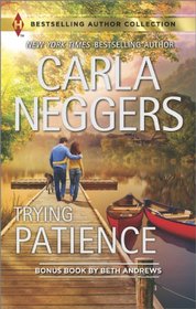 Trying Patience: A Not-So-Perfect Past (Harlequin Bestselling Author)