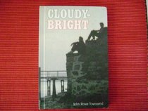 Cloudy-Bright: A Novel