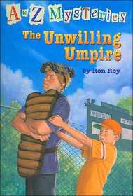 The Unwilling Umpire (A to Z Mysteries, Bk 21)