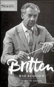 Britten: War Requiem (Cambridge Music Handbooks)