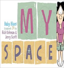My Space: Baby Blues Scrapbook 24