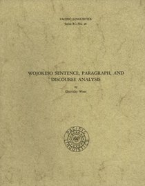 Wojokeso: Sentence, paragraph, and discourse analysis (Pacific linguistics)