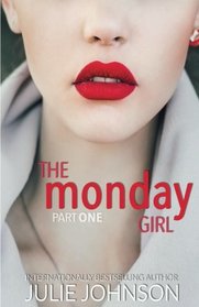 The Monday Girl (The Girl Duet) (Volume 1)