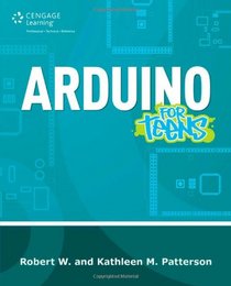 Arduino for Teens (For Teens (Course Technology))
