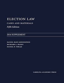 Election Law, Fifth Edition: 2016 Supplement