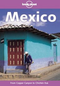 Lonely Planet Mexico (Mexico, 7th ed)