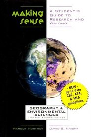 Making Sense: A Student's Guide to Research and Writing: Geography & Environmental Sciences