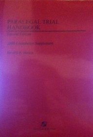 Paralegal Trial Handbook: 2000 Cumulative Supplement