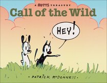 Call of the Wild: A Mutts Treasury