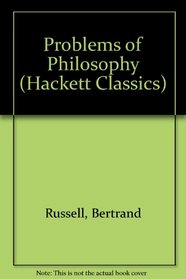 Problems of Philosophy (Hackett Classics)